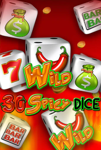 30 Spicy Dice ига на фантики | MaxBet без риска