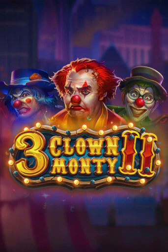 3 Clown Monty II ига на фантики | MaxBet без риска
