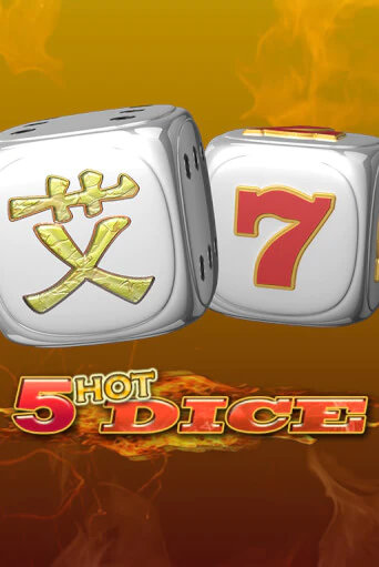 5 Hot Dice ига на фантики | MaxBet без риска