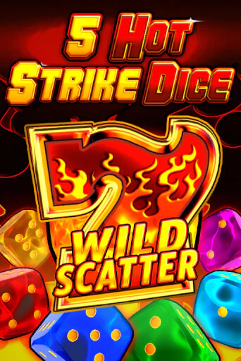 5 Hot Strike Dice ига на фантики | MaxBet без риска