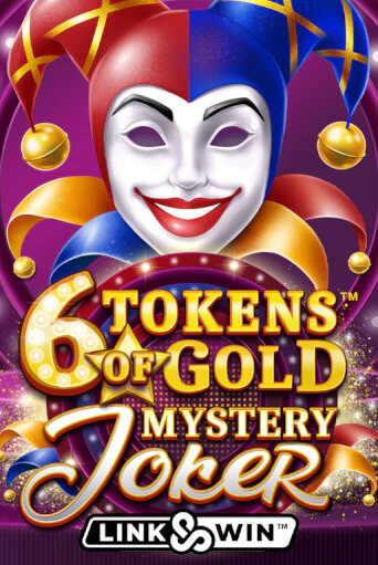 6 Tokens of Gold: Mystery Joker Link&Win™ ига на фантики | MaxBet без риска