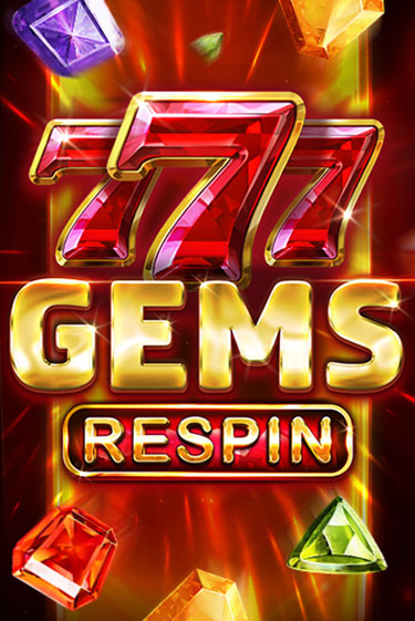 777 Gems Respin ига на фантики | MaxBet без риска