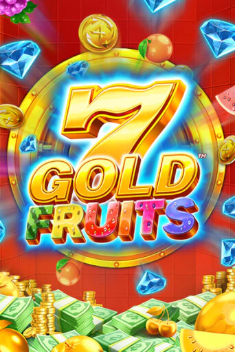 7 Gold Fruits ига на фантики | MaxBet без риска