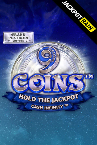 9 Coins Grand Platinum Edition JackpotRain ига на фантики | MaxBet без риска
