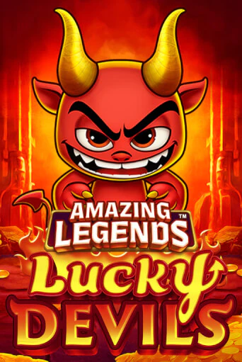 Amazing Legends™ Lucky Devils ига на фантики | MaxBet без риска