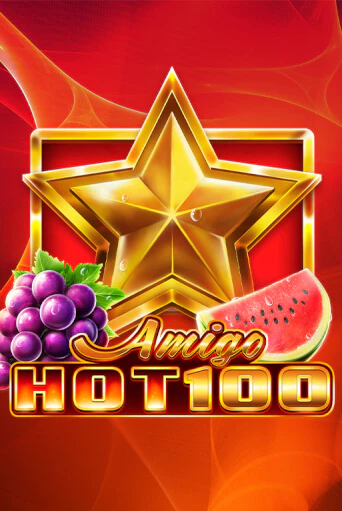 Amigo Hot 100 ига на фантики | MaxBet без риска