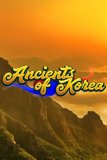 Ancients of Korea ига на фантики | MaxBet без риска