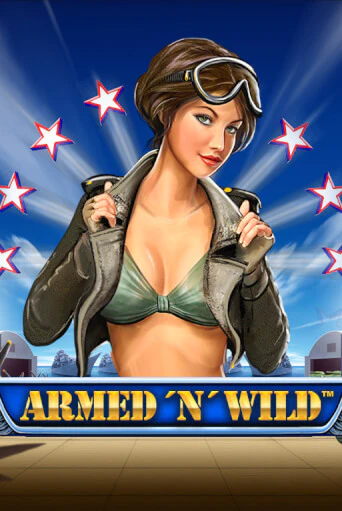 Armed and Wild ига на фантики | MaxBet без риска
