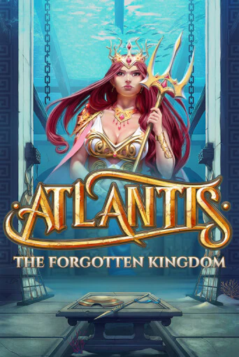 Atlantis: The Forgotten Kingdom ига на фантики | MaxBet без риска