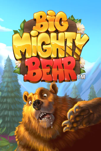 Big Mighty Bear ига на фантики | MaxBet без риска