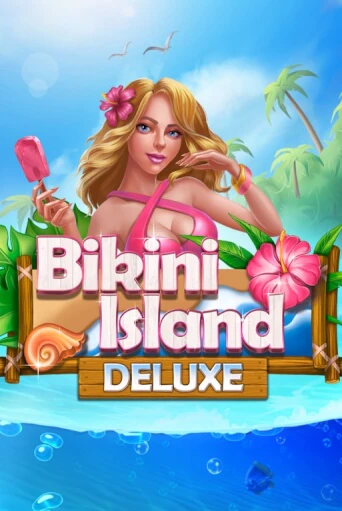 Bikini Island Deluxe ига на фантики | MaxBet без риска