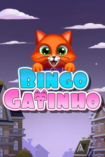 Bingo Gatinho ига на фантики | MaxBet без риска