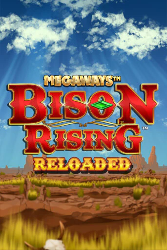 Bison Rising Reloaded Megaways ига на фантики | MaxBet без риска