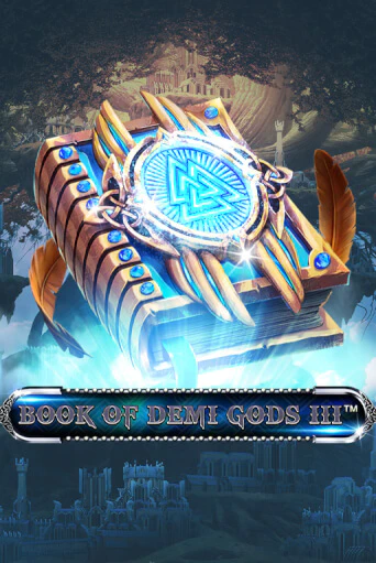 Book Of Demi Gods III ига на фантики | MaxBet без риска