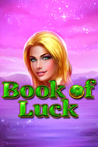 Book of Luck ига на фантики | MaxBet без риска