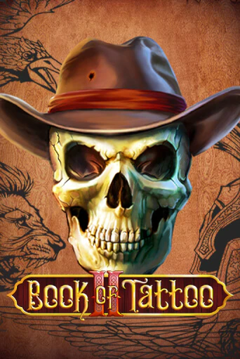 Book Of Tattoo II ига на фантики | MaxBet без риска