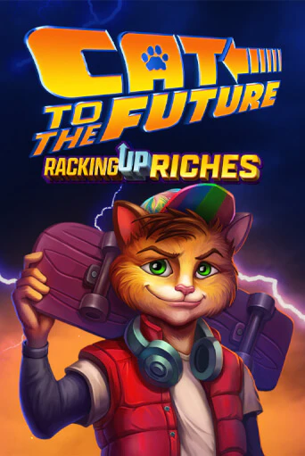 Cat To The Future Promo ига на фантики | MaxBet без риска