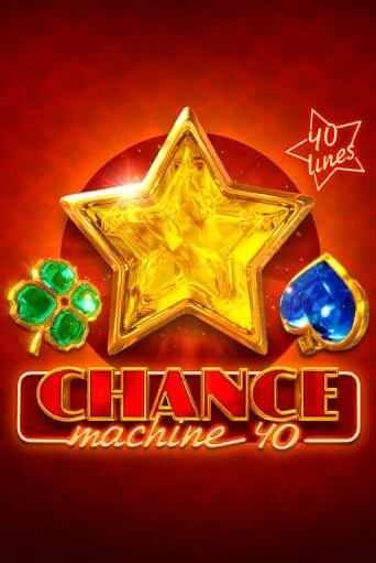 Chance Machine 40 ига на фантики | MaxBet без риска