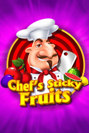 Chefs Sticky Fruits ига на фантики | MaxBet без риска