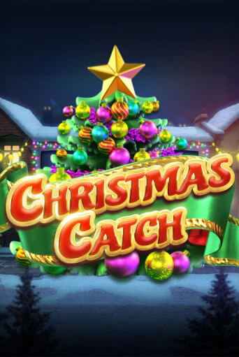 Christmas Catch ига на фантики | MaxBet без риска
