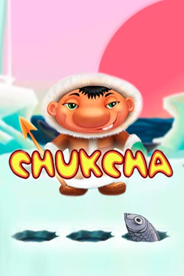 Chukcha ига на фантики | MaxBet без риска