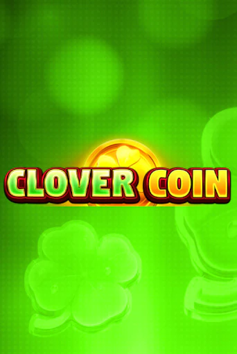 Clover Coin  ига на фантики | MaxBet без риска
