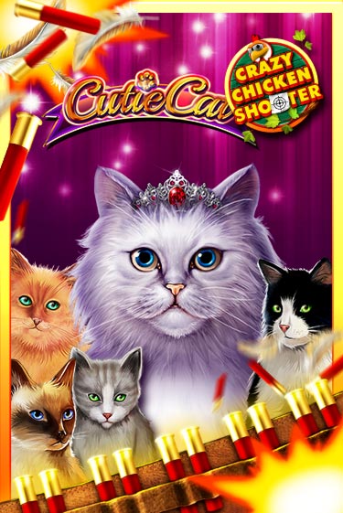 Cutie Cat Crazy Chicken Shooter ига на фантики | MaxBet без риска
