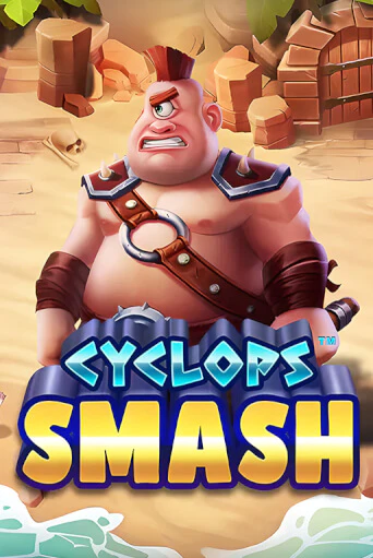 Cyclops Smash ига на фантики | MaxBet без риска