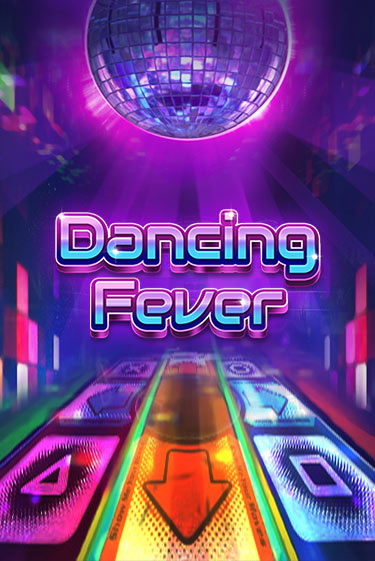 Dancing Fever ига на фантики | MaxBet без риска