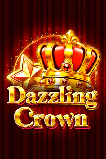 Dazzling Crown ига на фантики | MaxBet без риска