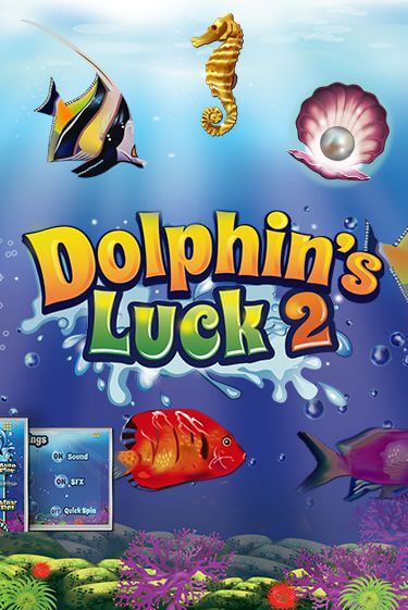 Dolphin's Luck 2 ига на фантики | MaxBet без риска