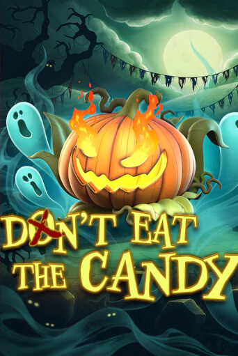 Don’t Eat the Candy ига на фантики | MaxBet без риска