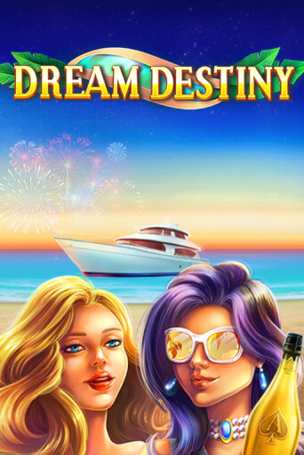Dream Destiny ига на фантики | MaxBet без риска