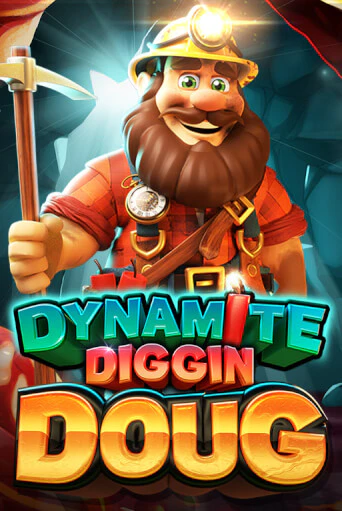 Dynamite Diggin Doug ига на фантики | MaxBet без риска