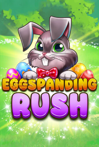 Eggspanding Rush ига на фантики | MaxBet без риска