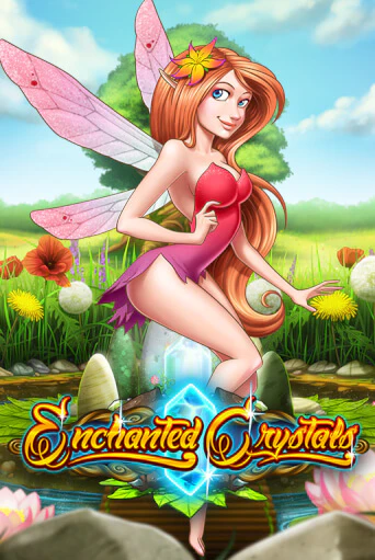 Enchanted Crystals ига на фантики | MaxBet без риска