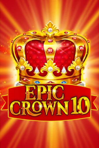 Epic Crown 10 ига на фантики | MaxBet без риска