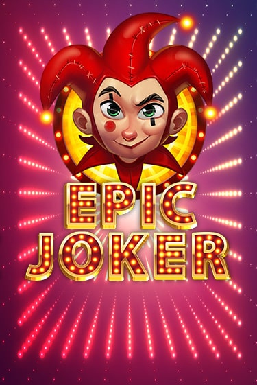 Epic Joker ига на фантики | MaxBet без риска