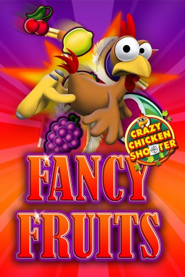 Fancy Fruits Crazy Chicken Shooter ига на фантики | MaxBet без риска