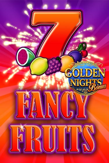 Fancy Fruits Golden Nights ига на фантики | MaxBet без риска