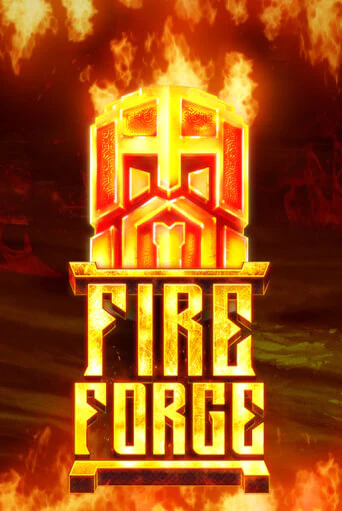 Fire Forge ига на фантики | MaxBet без риска