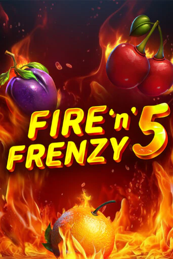 Fire’n’Frenzy 5 ига на фантики | MaxBet без риска