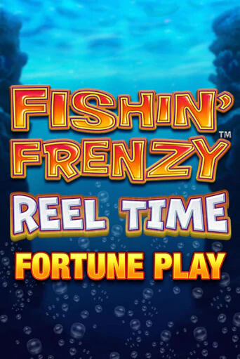 Fishin Frenzy Reel Time Fortune Play ига на фантики | MaxBet без риска