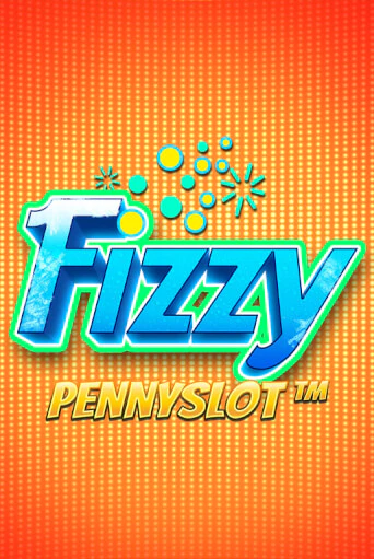 Fizzy Pennyslot ига на фантики | MaxBet без риска