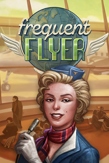 Frequent Flyer ига на фантики | MaxBet без риска