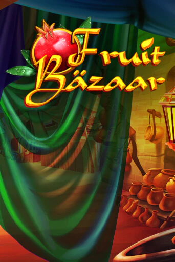 Fruit Bazaar ига на фантики | MaxBet без риска