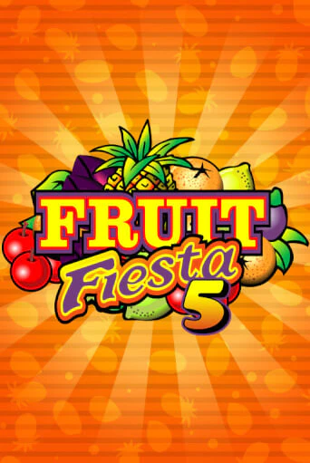 Fruit Fiesta 5-Line ига на фантики | MaxBet без риска