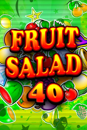 Fruit Salad 40 ига на фантики | MaxBet без риска