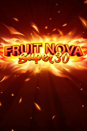 Fruit Super Nova 30 ига на фантики | MaxBet без риска