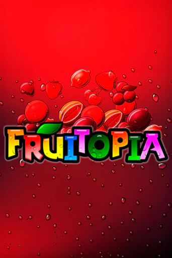 Fruitopia ига на фантики | MaxBet без риска